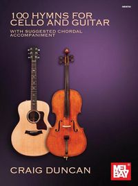 Cover image for 100 Hymns for Cello and Guitar
