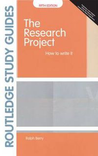 Cover image for The Research Project: How to Write It, Edition 5