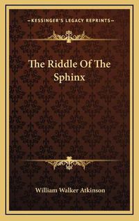 Cover image for The Riddle of the Sphinx