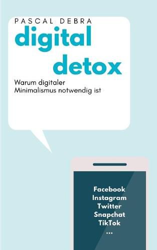 Cover image for Digital Detox: Warum digitaler Minimalismus notwendig ist