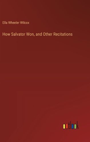 Cover image for How Salvator Won, and Other Recitations
