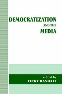 Cover image for Democratization and the Media