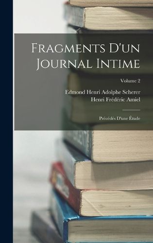 Cover image for Fragments D'un Journal Intime
