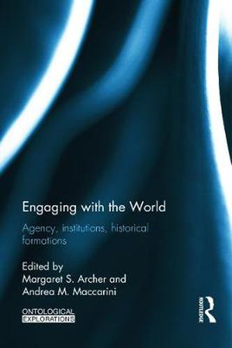 Cover image for Engaging with the World: Agency, Institutions, Historical Formations