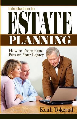Cover image for Introduction to Estate Planning: How to Protect and Pass On Your Legacy