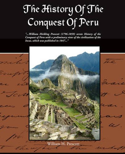 Cover image for The History Of The Conquest Of Peru