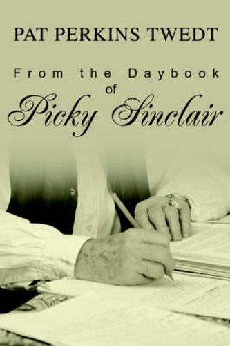 Cover image for From the Daybook of Picky Sinclair