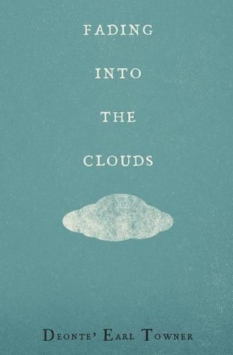 Cover image for Fading Into the Clouds