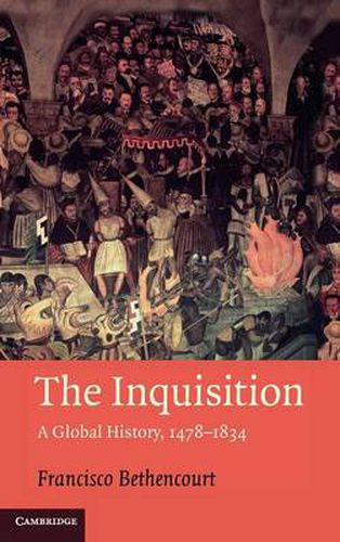 Cover image for The Inquisition: A Global History 1478-1834