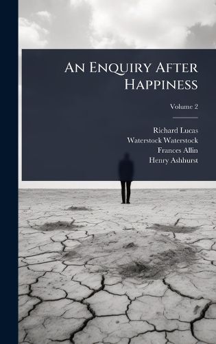 Cover image for An Enquiry After Happiness
