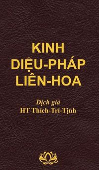 Cover image for Kinh DI&#7878;U PHAP LIEN HOA