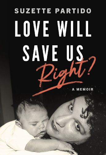 Cover image for Love Will Save Us, Right?