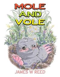 Cover image for Mole and Vole