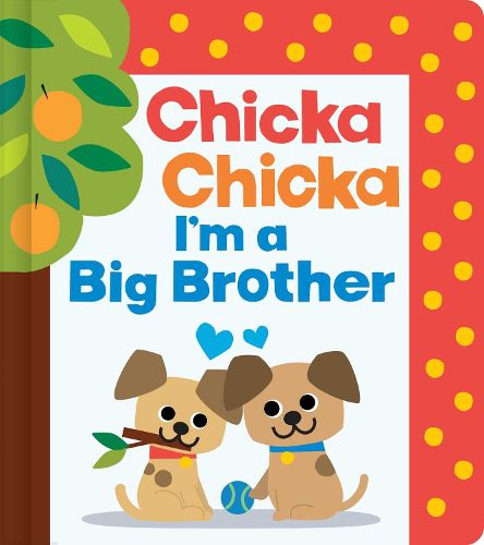 Cover image for Chicka Chicka I'm a Big Brother