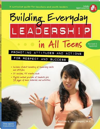 Cover image for Building Everyday Leadership in All Teens: Promoting Attitudes and Actions for Respect and Success