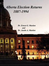 Cover image for Alberta Elections Returns 1887-1994