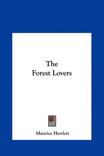 Cover image for The Forest Lovers the Forest Lovers