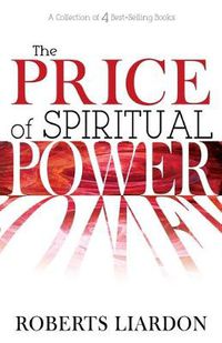 Cover image for The Price of Spiritual Power: A Collection of Four Complete Bestsellers in One Volume