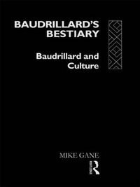 Cover image for Baudrillard's Bestiary: Baudrillard and Culture