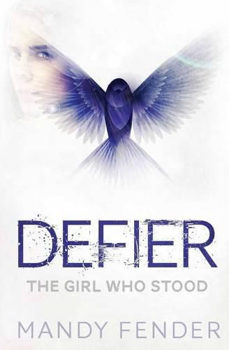 Cover image for Defier: The Girl Who Stood