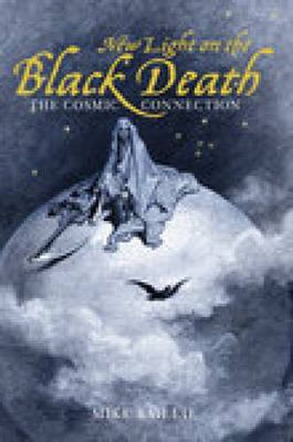 Cover image for New Light on the Black Death: The Cosmic Connection