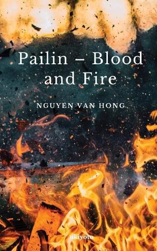Cover image for Pailin - Blood and Fire (Edition1)