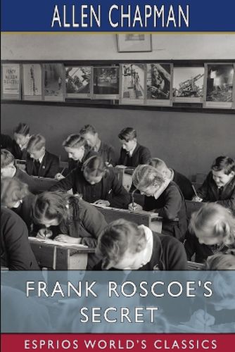 Frank Roscoe's Secret (Esprios Classics)