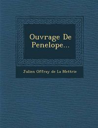 Cover image for Ouvrage de Penelope...