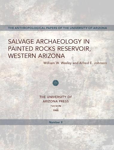 Cover image for Salvage Archaeology in Painted Rocks Reservoir, Western Arizona