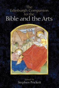 Cover image for The Edinburgh Companion to the Bible and the Arts