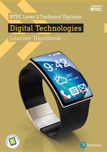 BTEC Level 2 Technical Diploma Digital Technology Learner Handbook with ActiveBook