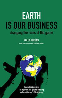 Cover image for Earth is Our Business: Changing the Rules of the Game