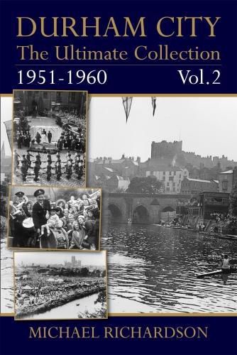 Cover image for Durham City: The Ultimate Collection Vol2: 1951-1960