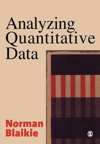 Cover image for Analyzing Quantitative Data: From Description to Explanation