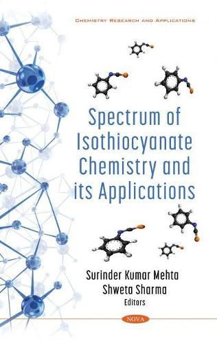 Cover image for Spectrum of Isothiocyanate Chemistry and its Applications