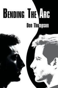 Cover image for Bending the Arc