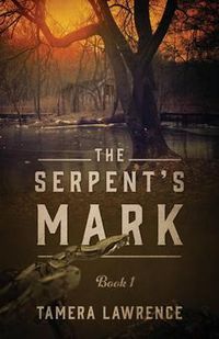 Cover image for The Serpent's Mark: Book 1