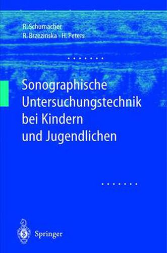 Sonographische Untersuchungstechnik Bei Kindern Und Jugendlichen