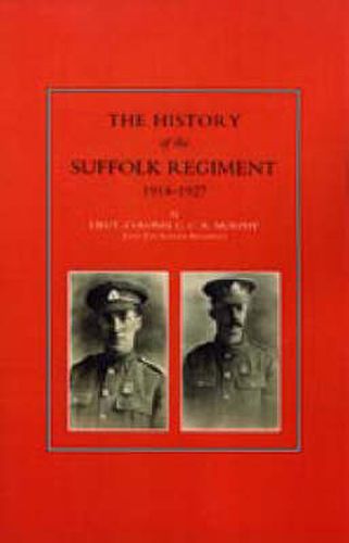 Cover image for History of the Suffolk Regiment 1914-1927