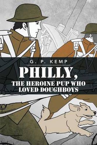 Cover image for Philly, the Heroine Pup Who Loved Doughboys