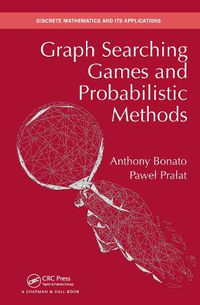 Cover image for Graph Searching Games and Probabilistic Methods