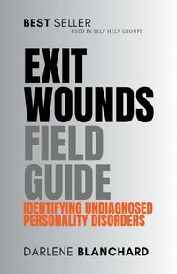 Cover image for Exit Wounds Field Guide