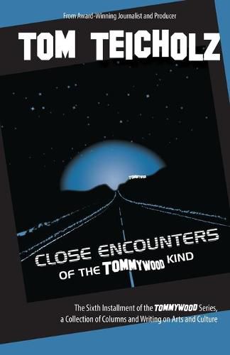 Cover image for Close Encounters of the Tommywood Kind