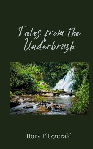 Cover image for Tales from the Underbrush