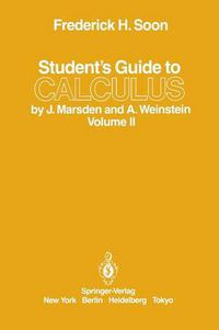 Cover image for Student's Guide to Calculus by J. Marsden and A. Weinstein: Volume II