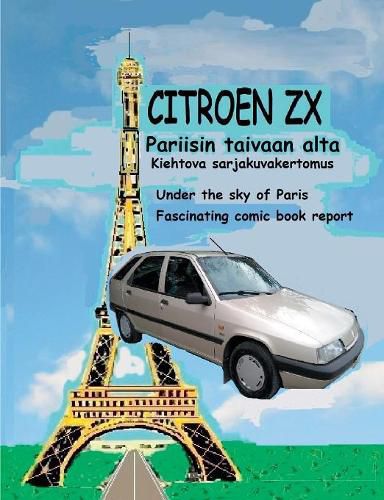 Cover image for Citroen ZX Pariisin taivaan alta