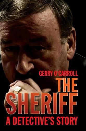 Cover image for The Sheriff: A Detective's Story