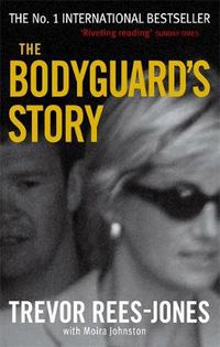 Cover image for The Bodyguard's Story: Diana, the Crash, and the Sole Survivor