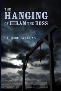 Cover image for The Hanging of Hiram the Hoss