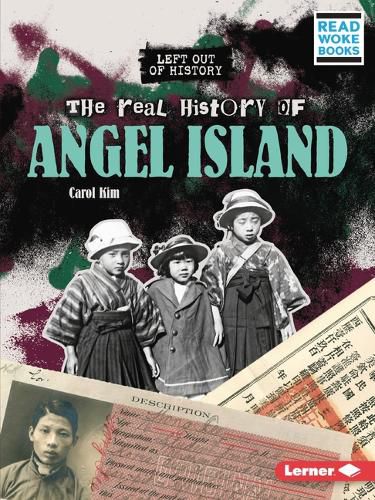 The Real History of Angel Island